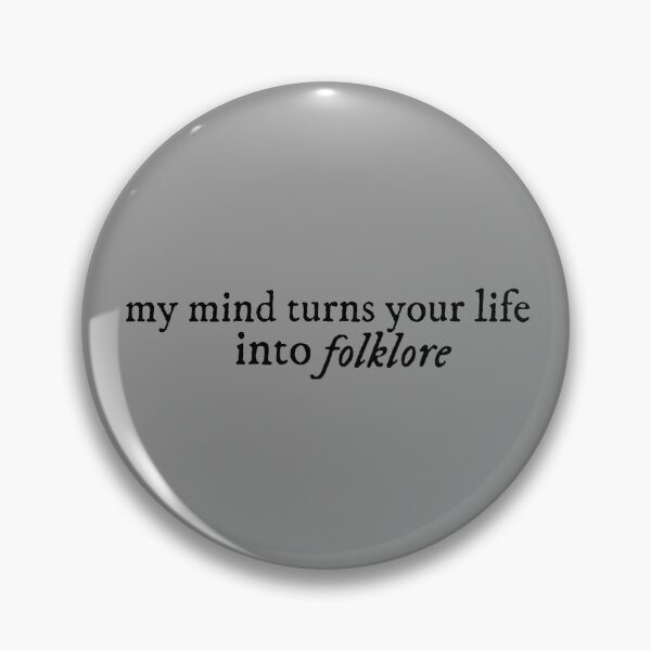 Item preview, “my mind turns your life into folklore” designed and sold by bradyswift.