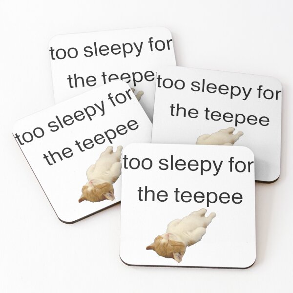 Item preview, too sleepy for the teepee designed and sold by Borkoo.
