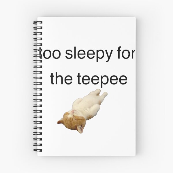 Item preview, too sleepy for the teepee designed and sold by Borkoo.