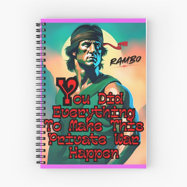 Item preview, Rambo First Blood Quote designed and sold by MountainAndSea.
