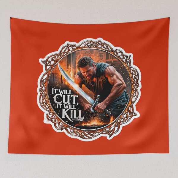 Item preview, Blacksmith Sword Forging It Will Cut It Will Kill Quote designed and sold by TheArtOfPat.