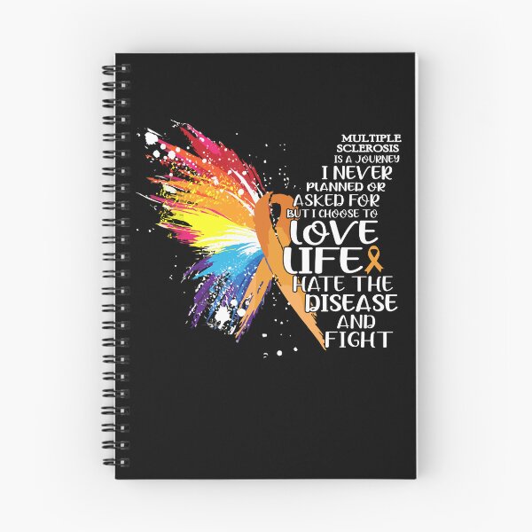 Item preview, Multiple Sclerosis is a journey I NEVER planned or asked for but i choose to LIVE LIFE hate the disease and FIGHT designed and sold by KatMercerr.