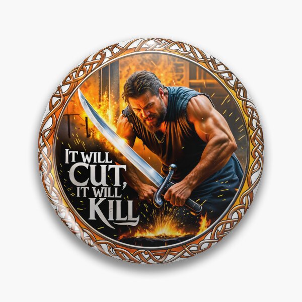 Item preview, Blacksmith Sword Forging It Will Cut It Will Kill Quote designed and sold by TheArtOfPat.