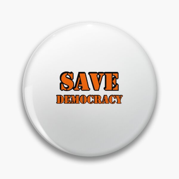 Item preview, Save Democracy designed and sold by Inspirationmotivation.