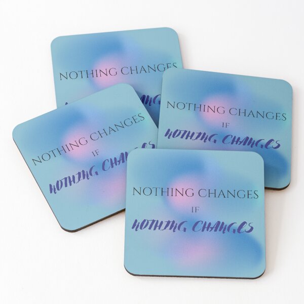 Item preview, NOTHING CHANGES designed and sold by WhimsyWants.