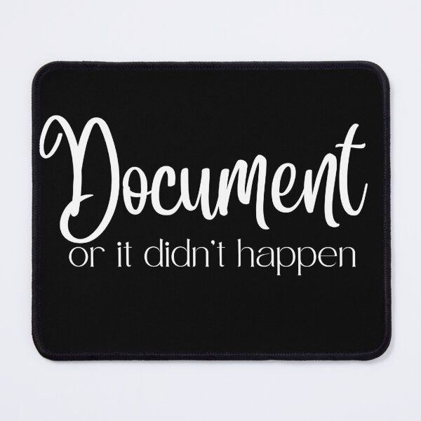 Item preview,  Document or it didn't happen designed and sold by Oreo2020 Creations.