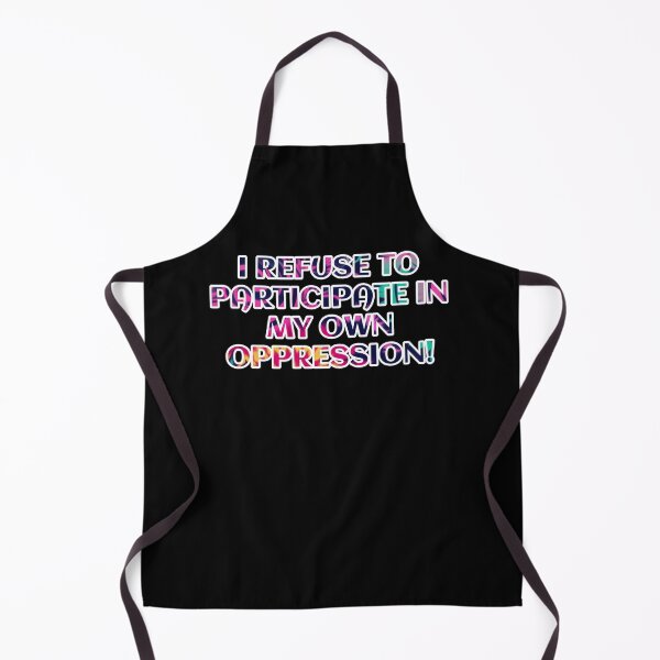 Item preview, I refuse to participate in my own oppression  designed and sold by Roxburylane.