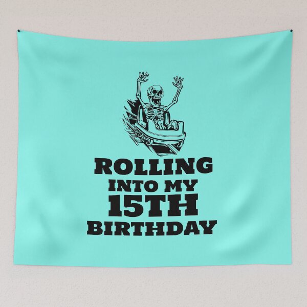 Item preview, Rolling into my 15th Birthday designed and sold by 87-Aesthetics.