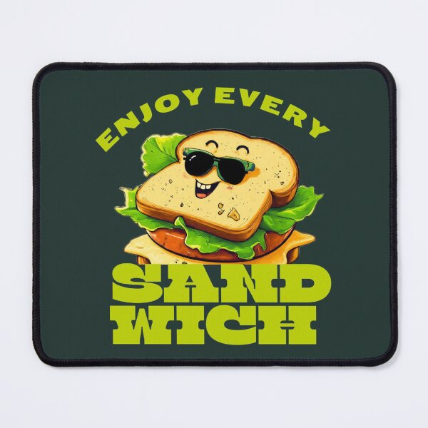 Item preview, Enjoy Every Sandwich designed and sold by prsagar01.