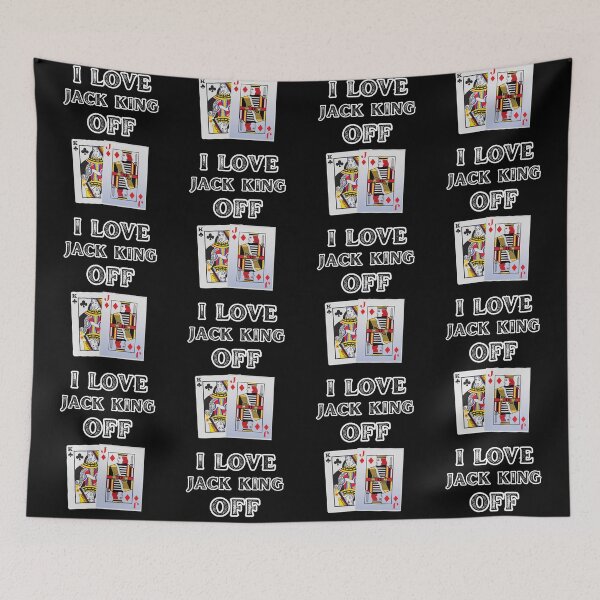 Item preview, Poker I Love Jack King Off designed and sold by WoodburyLake.