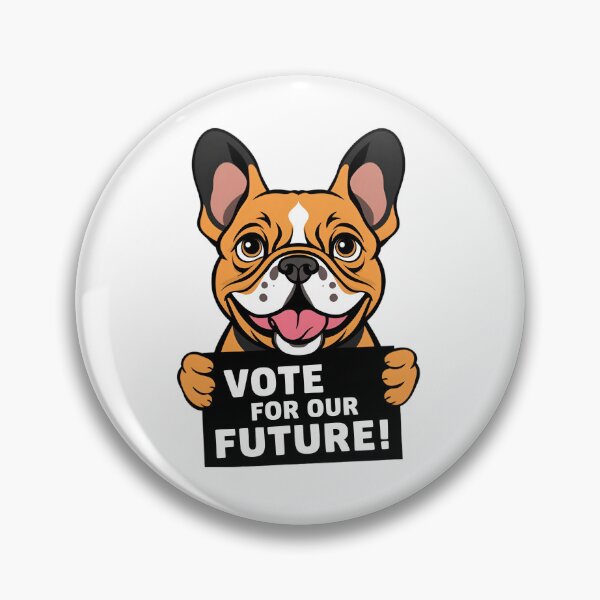 Item preview, Vote For Our Future! designed and sold by PaintedPixels01.
