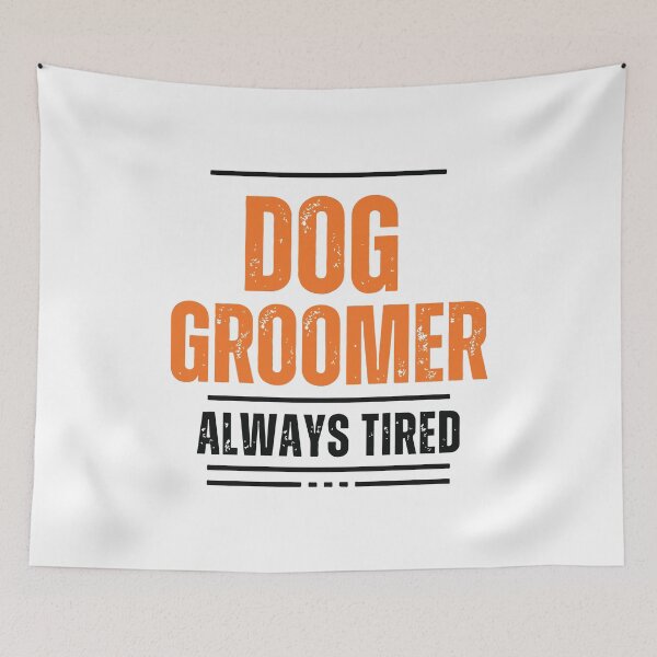 Item preview, Dog Groomer, Always Tired designed and sold by Corner-Distro.