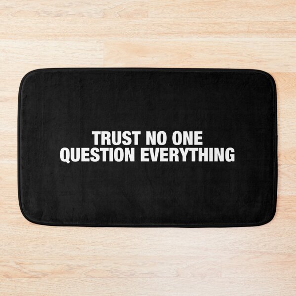 Item preview, Trust No One Question Everything Paranoid Misanthrope designed and sold by viunziameriza.