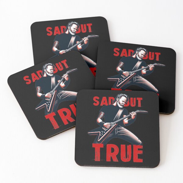 Item preview, Sad But True designed and sold by Fanverse Merchandise.