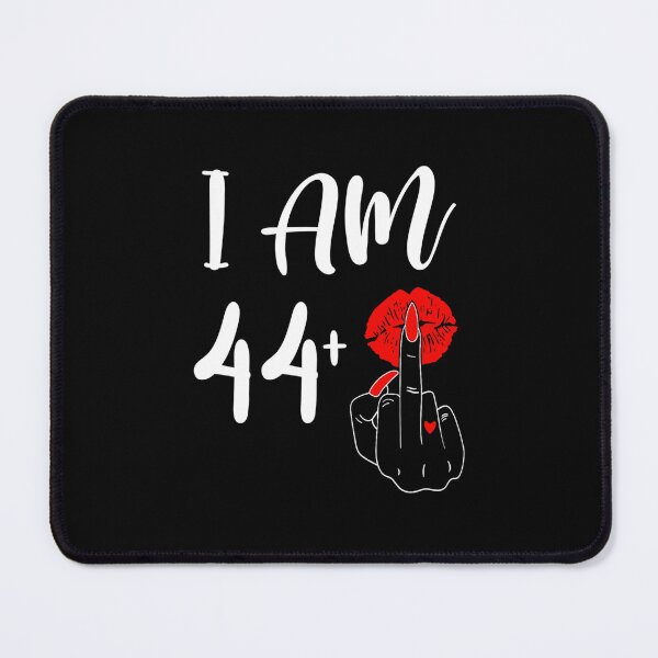 Item preview, I Am 44 Plus 1 Middle Finger designed and sold by skeastore.