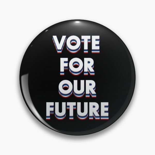 Item preview, Vote For Our Future - 2024 Election  designed and sold by Whimsical  Thinker.