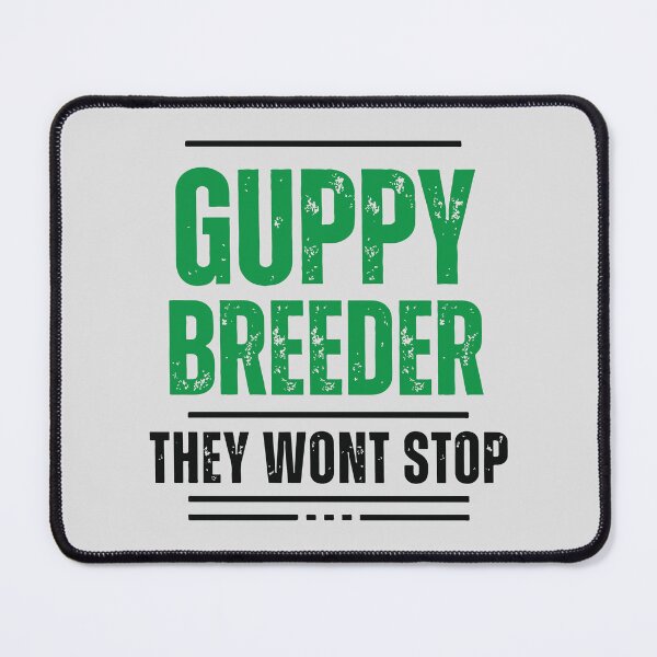 Item preview, Guppy Breeder, They Won't Stop designed and sold by Corner-Distro.