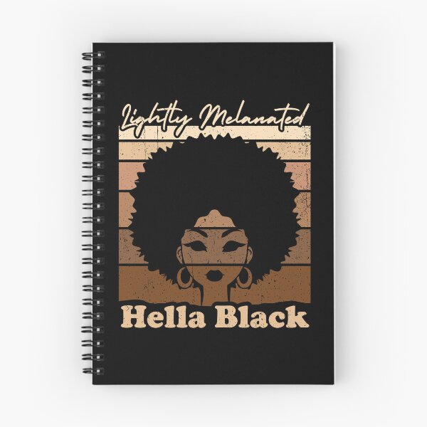 Item preview, Lightly Melanated Hella Black designed and sold by crenaviolena.