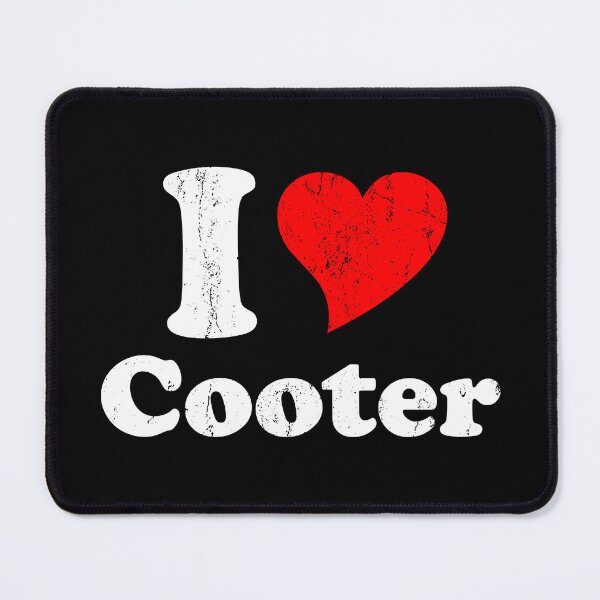 Item preview, I Love Cooter designed and sold by crenaviolena.