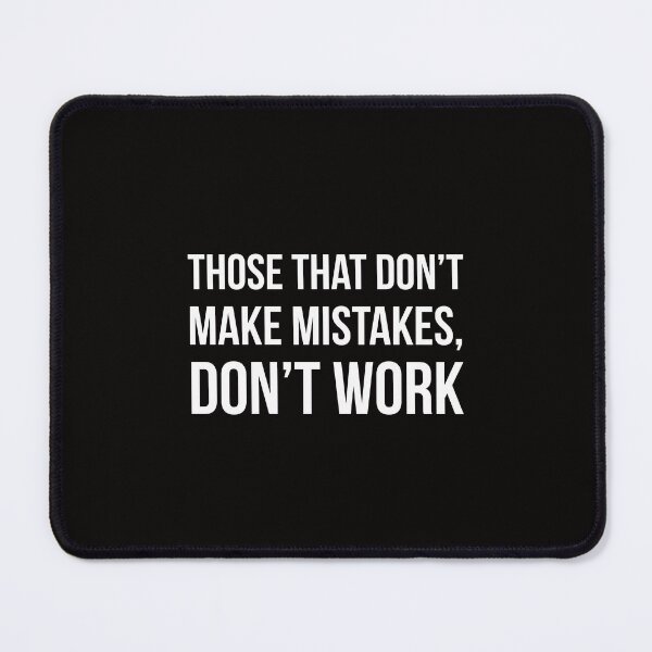 Item preview, Those that don't work designed and sold by Slogans4u.