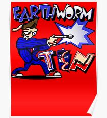 Earthworm Ten Poster