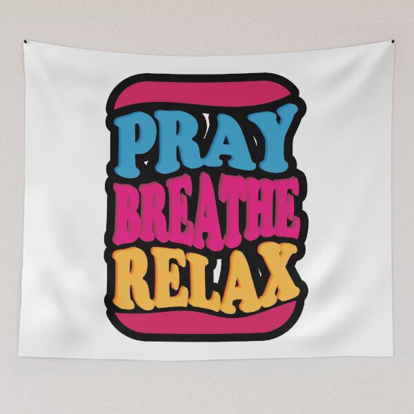 Item preview, Pray Breathe Relax designed and sold by TeraiNB.