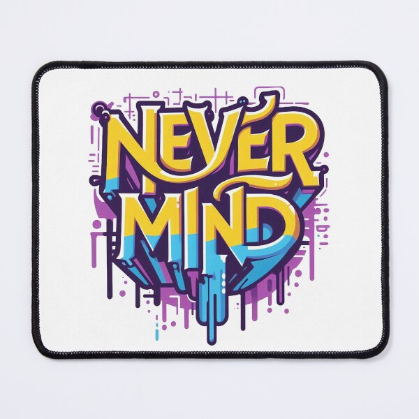 Item preview, Never Mind designed and sold by Meemaart.