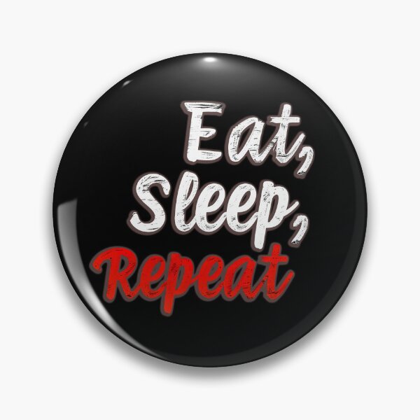 Item preview, Eat, sleep, repeat designed and sold by MagicColorPrint.