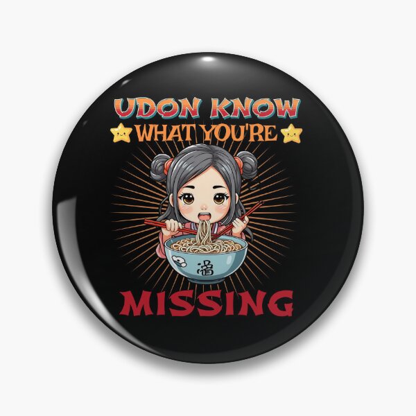 Item preview, Udon know what you're missing  designed and sold by incubhabeprints.