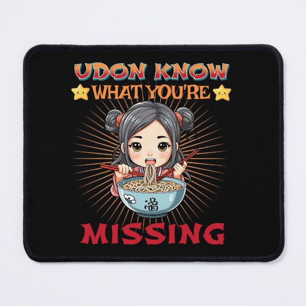 Item preview, Udon know what you're missing  designed and sold by incubhabeprints.