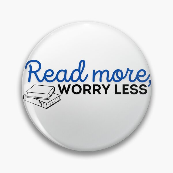 Item preview, Read more worry less designed and sold by FunPixi.