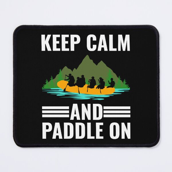 Item preview, Keep calm and paddle on designed and sold by T&C Finesse.