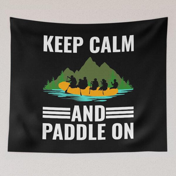 Item preview, Keep calm and paddle on designed and sold by T&C Finesse.