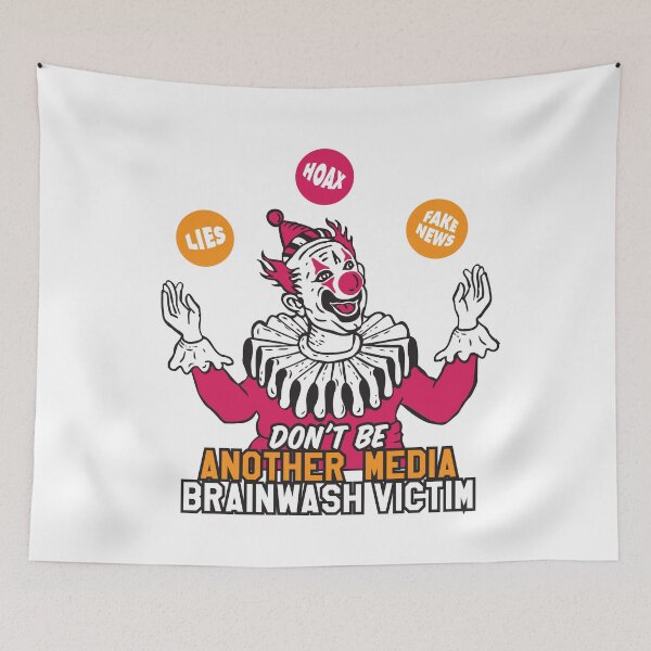 Item preview, Don't Be Another Media Brainwash Victim, Lies, Hoax, Fake News designed and sold by DreamMaden.