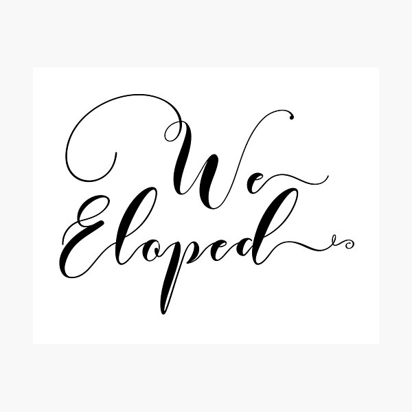 Item preview, We Eloped designed and sold by kannuza.