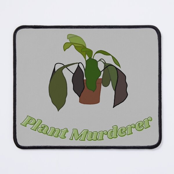 Item preview, Plant Murderer designed and sold by kecolv.
