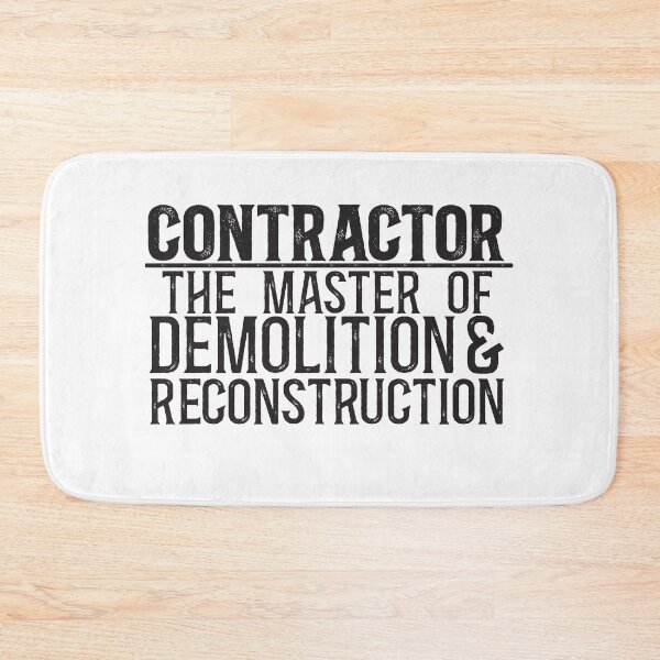 Item preview, Contractor: The master of demolition and reconstruction. designed and sold by TeesYouWant.
