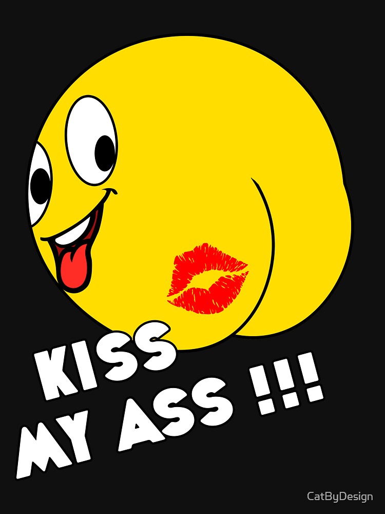 Emoji Kiss My Ass T Shirt For Sale By Catbydesign Redbubble Smile T Shirts Smiley T