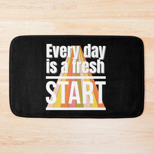 Item preview, Every New Day Is A Fresh Start designed and sold by TREEVIBES.