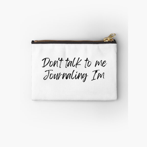 Item preview, Don't talk to me I'm journaling  designed and sold by KaidaStore.