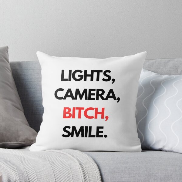 Item preview, Lights, camera, bitch, smile. designed and sold by nowthatwetalk.