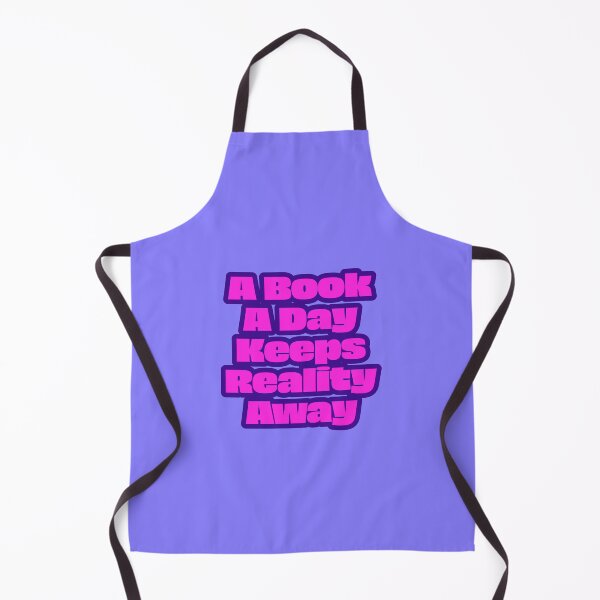 Item preview, A book a day keeps reality away, humorous saying designed and sold by Lala and Jull.