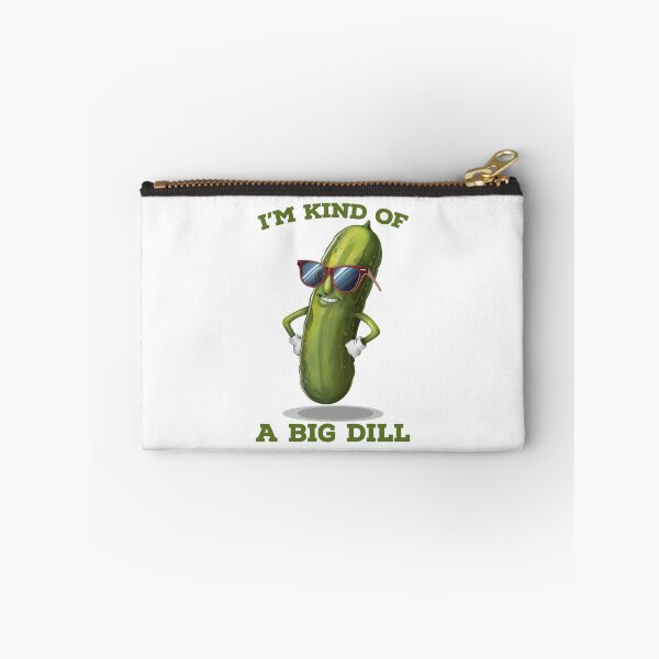 Item preview, I'm Kind Of A Big Dill designed and sold by Angry Swan Designs.