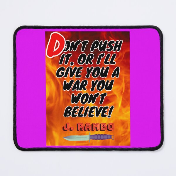 Item preview, Rambo First Blood Quotes designed and sold by MountainAndSea.
