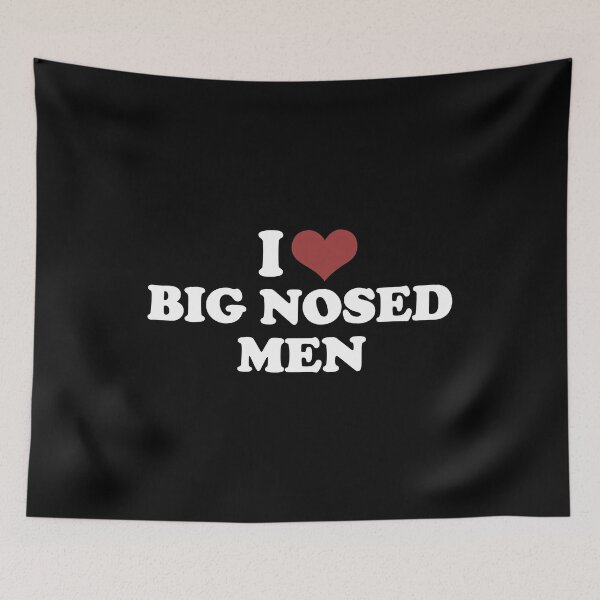 Item preview, I LOVE BIG NOSED MEN. WHITE DESIGN designed and sold by Rejiboustarts.