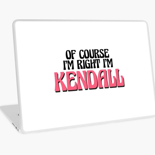 Aperçu de l'œuvre Bien sûr, j'ai raison, je m'appelle Kendall créée et vendue par Watsonarts.
