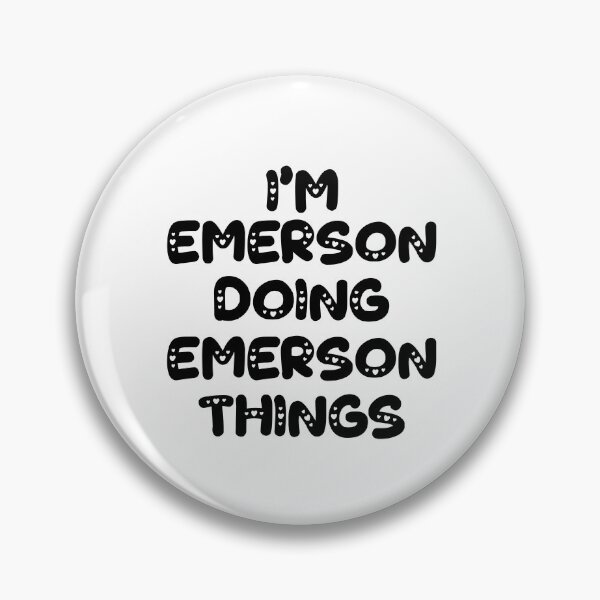 Item preview, I'm Emerson Doing Emerson Things designed and sold by Oussinc.