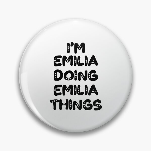 Item preview, I'm Emilia Doing Emilia Things designed and sold by Oussinc.