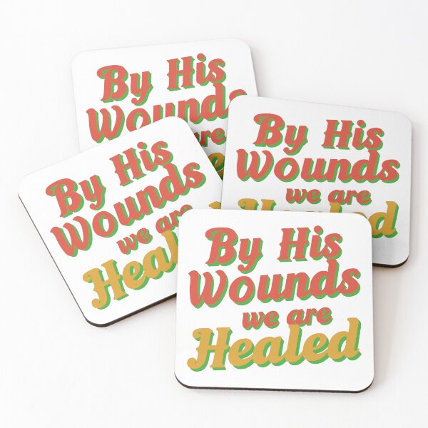 Item preview, By His Wounds We Are Healed  designed and sold by thespecialtyhub.