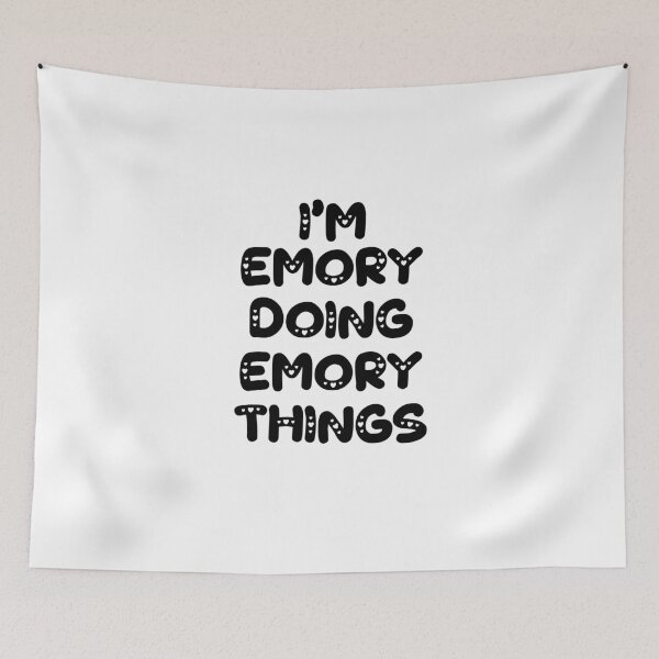 Item preview, I'm Emory Doing Emory Things designed and sold by Oussinc.